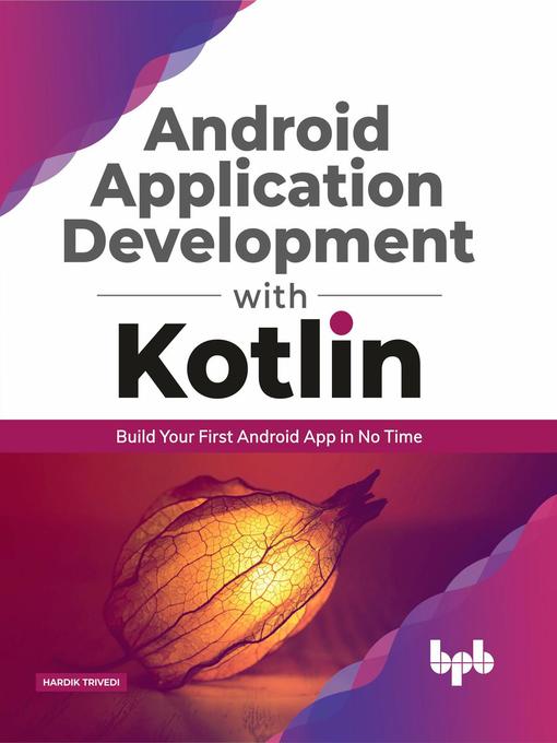 Title details for Android Application Development with Kotlin by Hardik Trivedi - Wait list